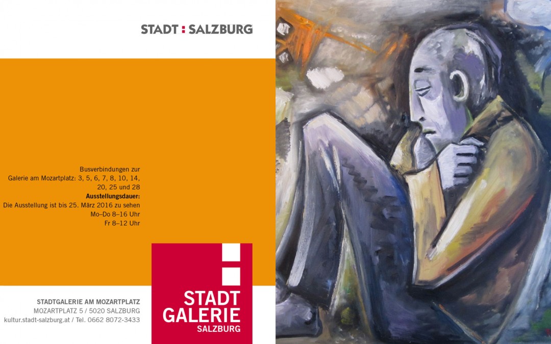 Ausstellung in der Stadtgalerie Mozartplatz 5, Salzburg